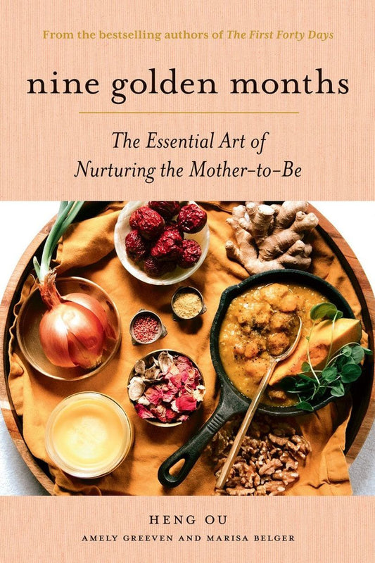Nine Golden Months-The Essential Art of Nurturing the Mother-to-Be