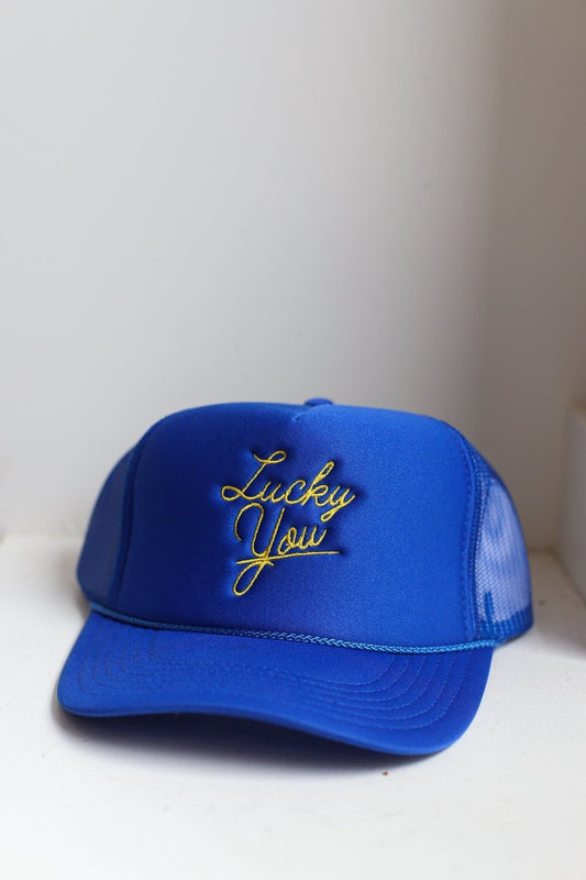 Lucky You Trucker Hat