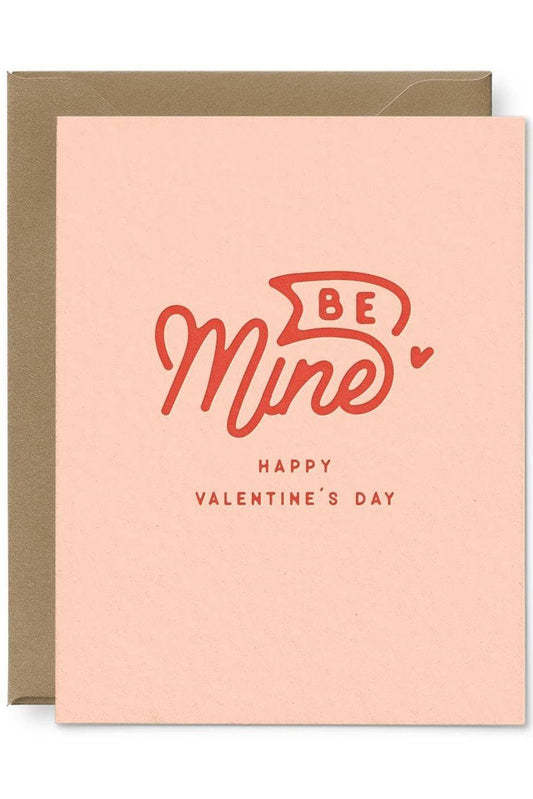 Be Mine Valentine's Day Greeting Card