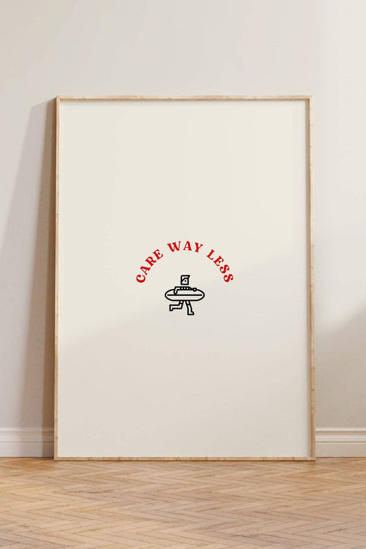 Care Way Less Surfer Print: Unframed / A4