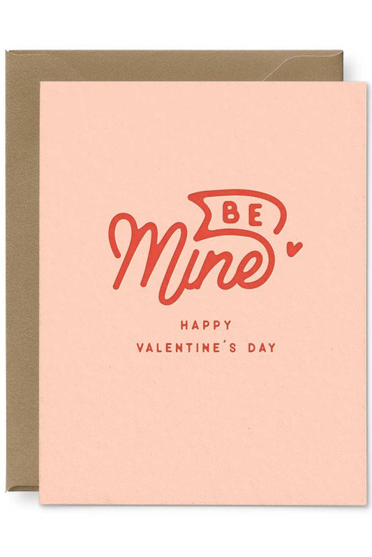 Be Mine Valentine's Day Greeting Card