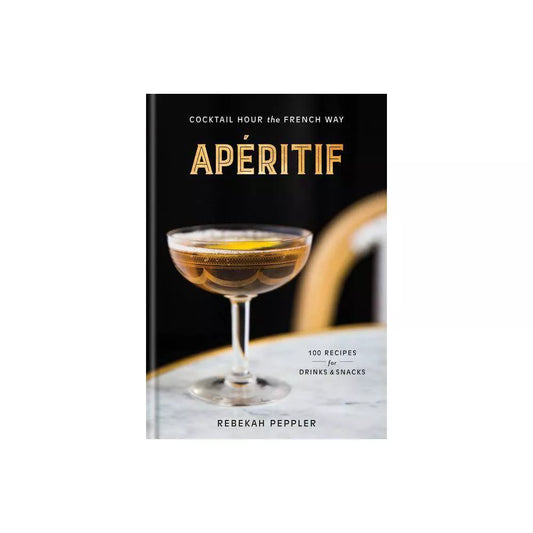 Apéritif: Cocktail Hour the French Way | Fire Sale Item