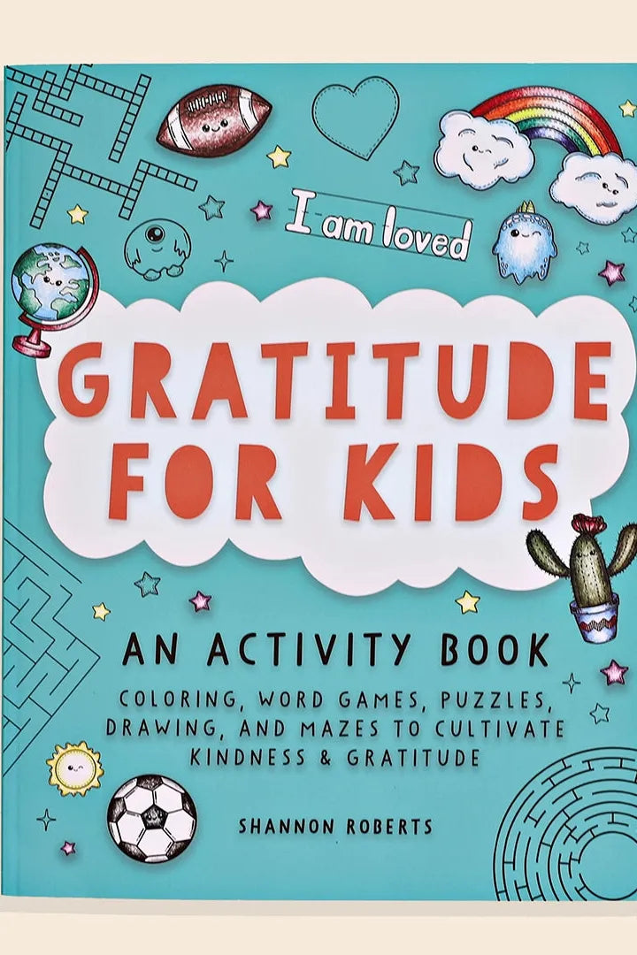 Gratitude For Kids (Activity Book For Kids)